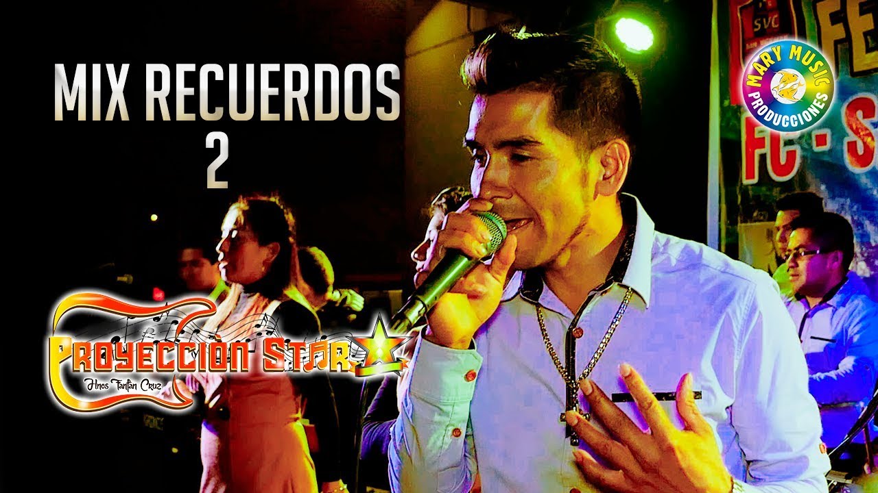 MIX RECUERDOS #2 - PROYECCION STAR  EN VIVO PUENTE PIEDRA LIMA 2020
