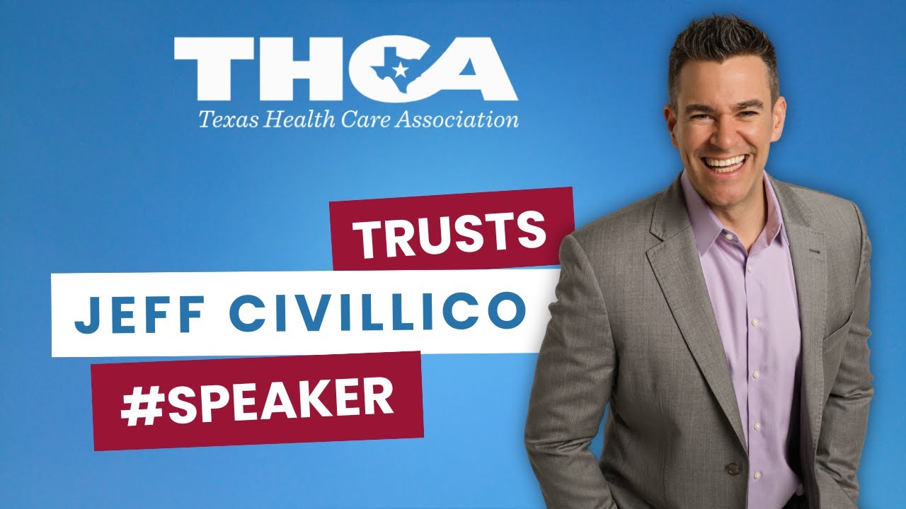 Jeff Civillico Keynote Testimonials - Texas Health Care Association