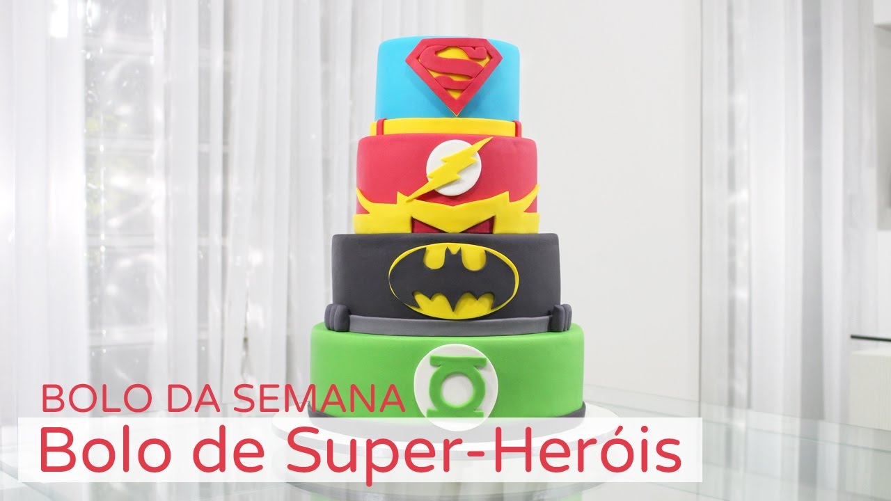 Bolo de Super-Heróis - Bolo da Semana