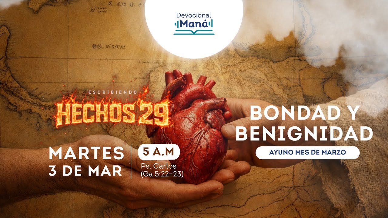 EN VIVO | Bondad y Benignidad | Escribiendo Hechos 29