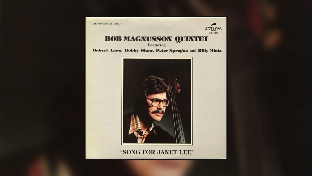 Bob Magnusson Quintet - Song For Janet Lee (Side A)