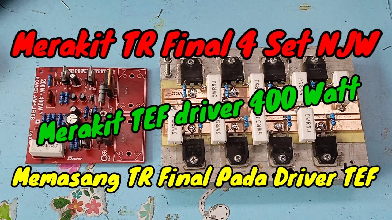 Cara Paralel TR Final NJW dan Cara Pemasangannya Pada Driver TEF