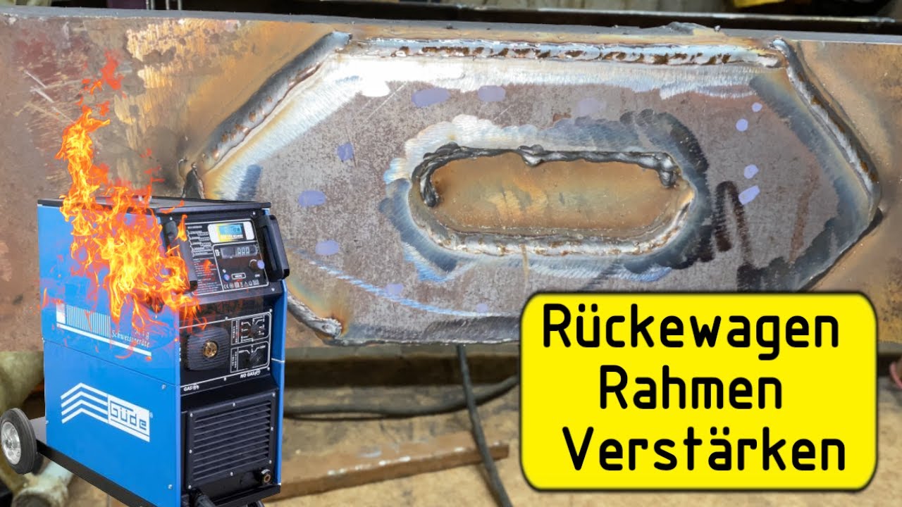 Rückewagen Rahmen verstärken. Schweißgerät gibt auf 😰