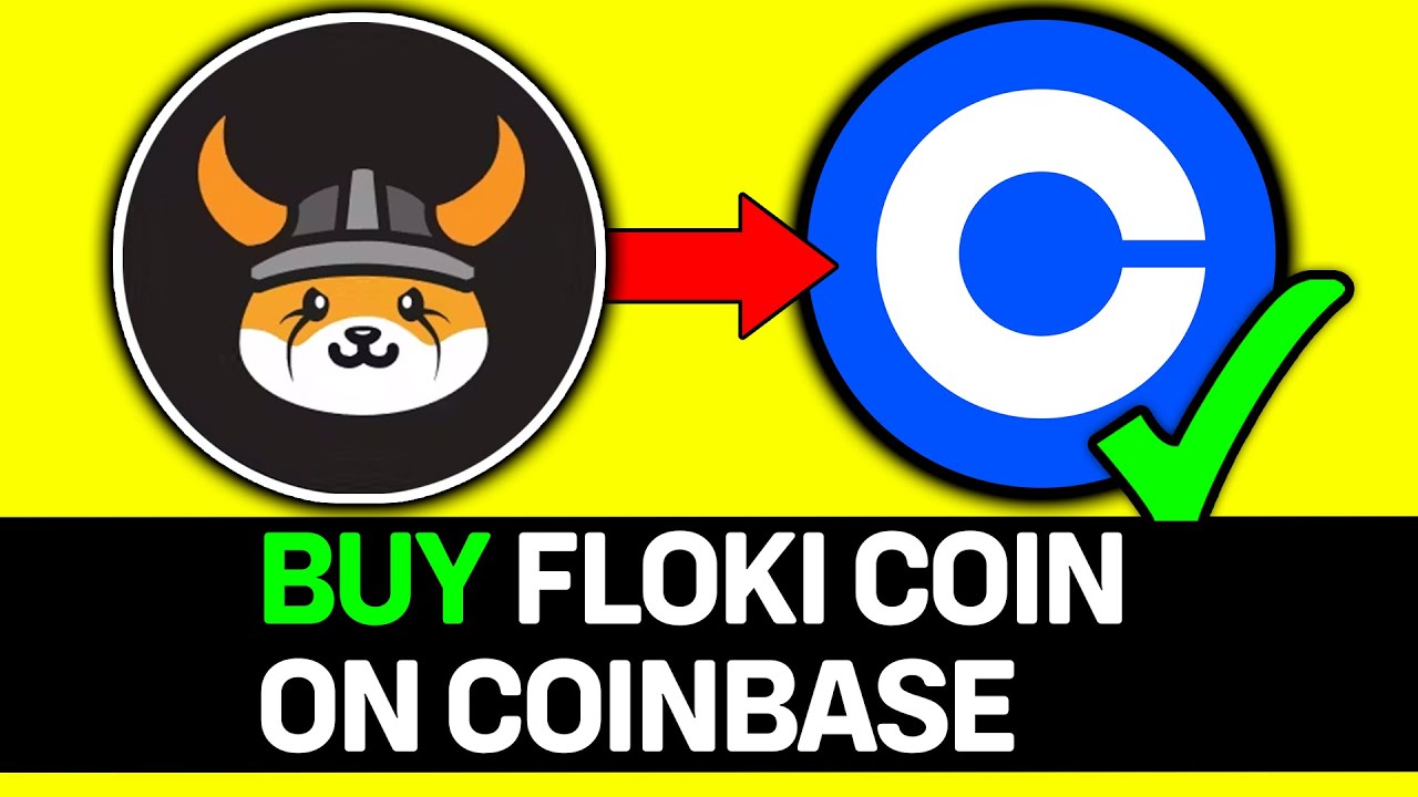How To Buy Floki On Coinbase Wallet - Updated 2026
