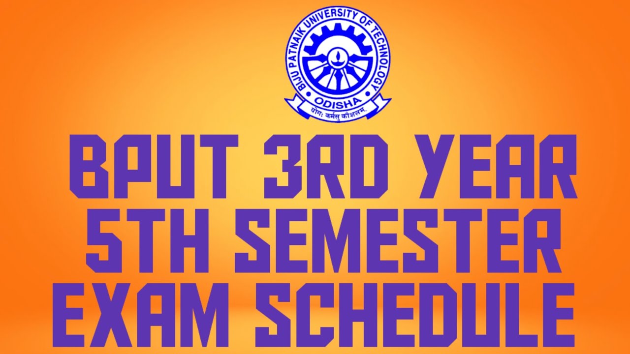 Bput 3rd year 5th semester exam schedule l Odd semester phase-1 exam date