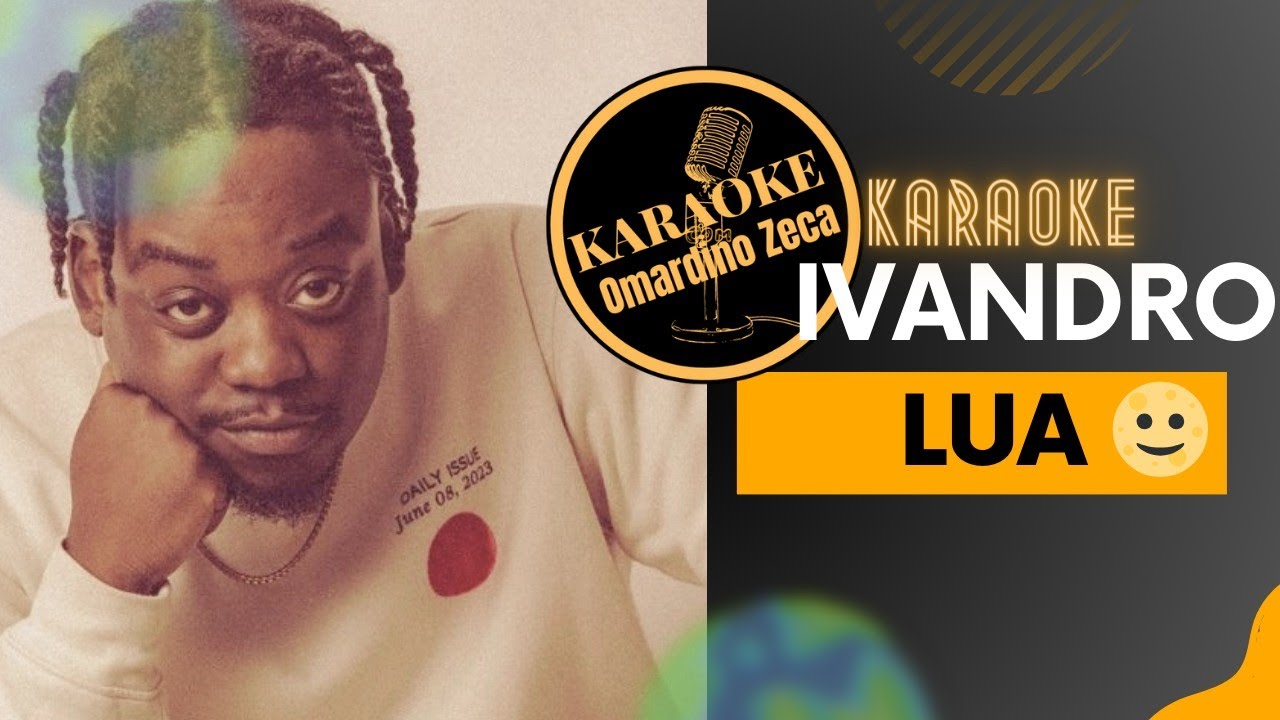 Ivandro - Lua 🌝 | KARAOKE