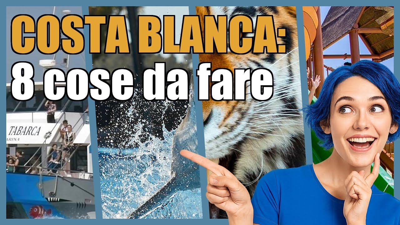 Costa Blanca: 8 attività emozionanti per turisti e viaggiatori