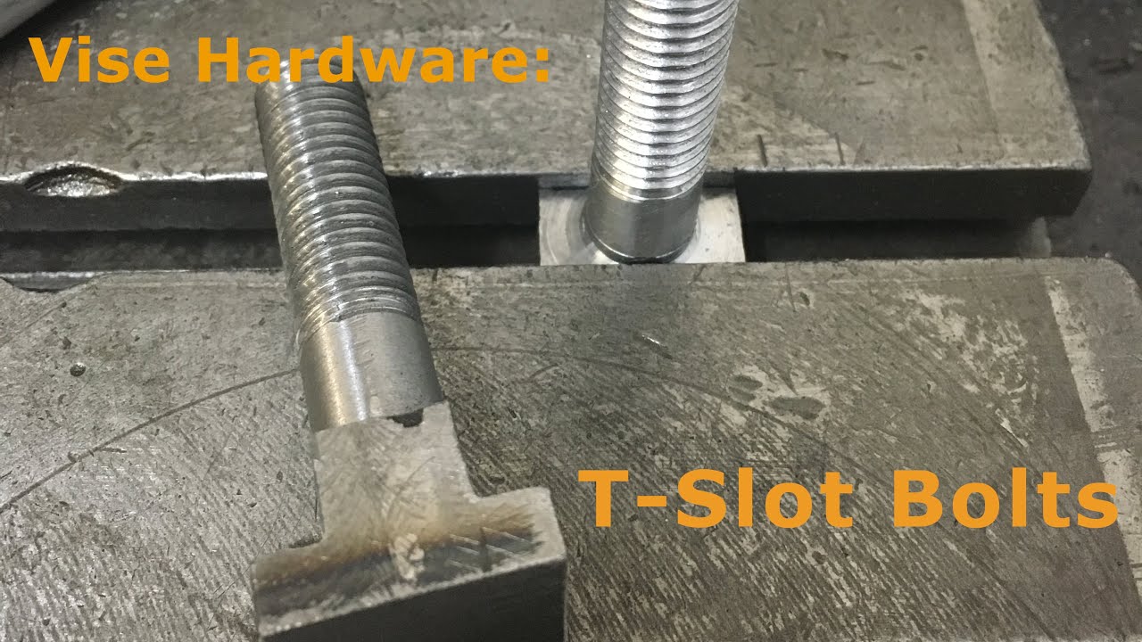 Vise Hardware: T-Slot bolts