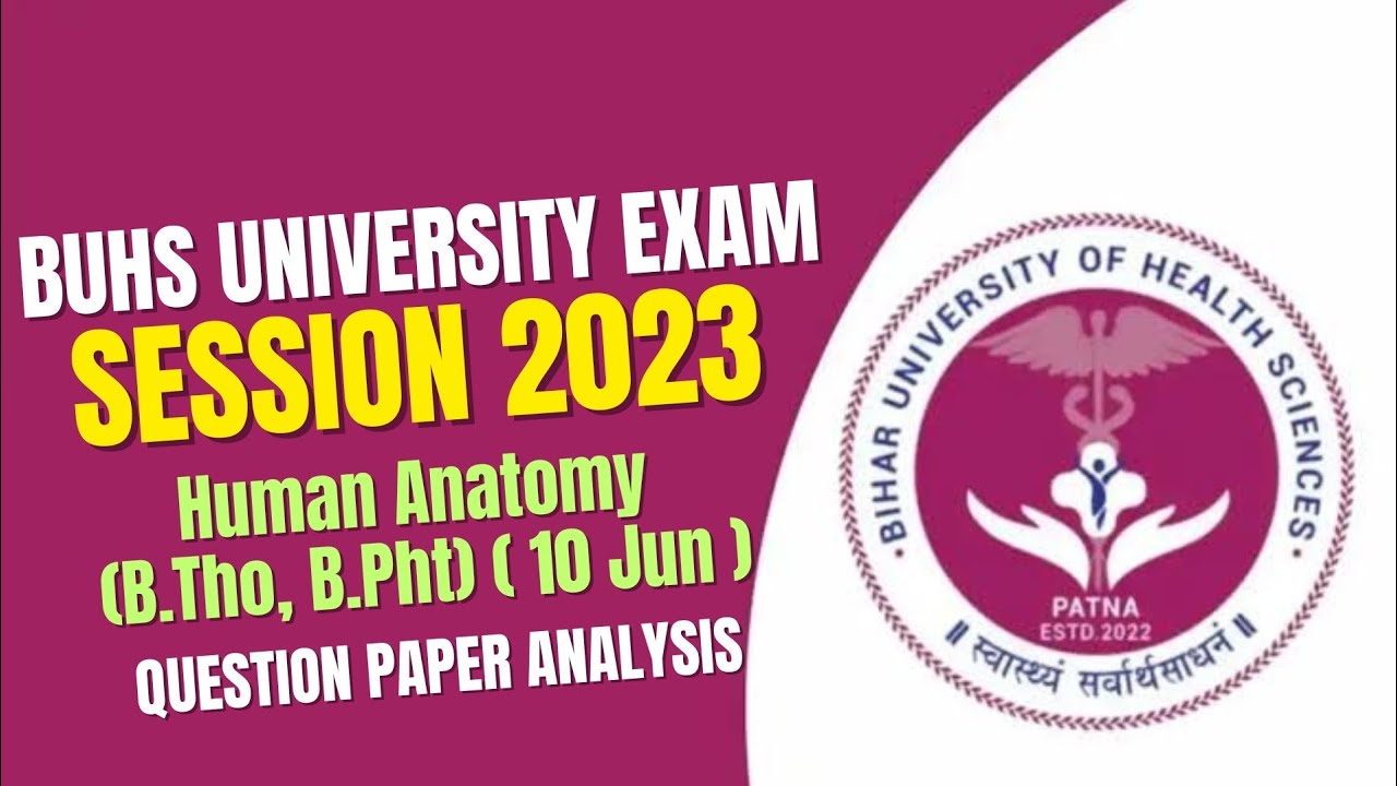 Bihar University of Health Science session 2023 Exam Analysis | BUHS Session 2023 Human Anatomy Exam