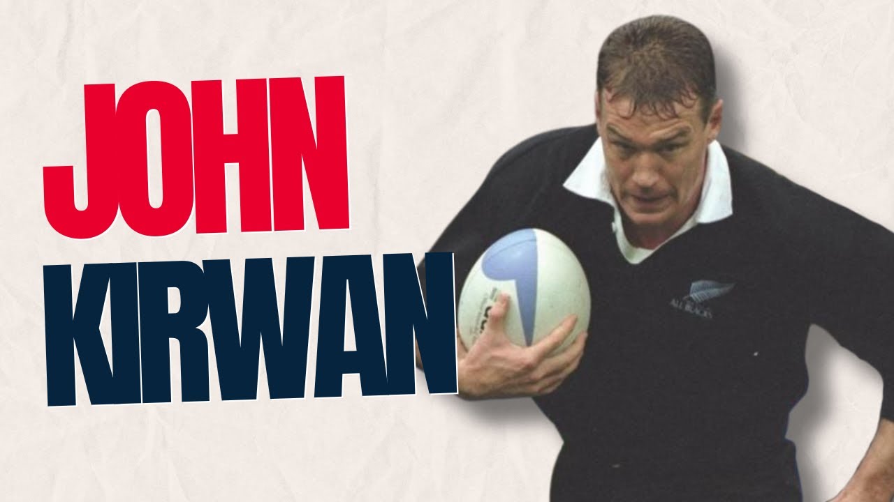 John Kirwan: The Game-Changer Who Redefined Rugby!