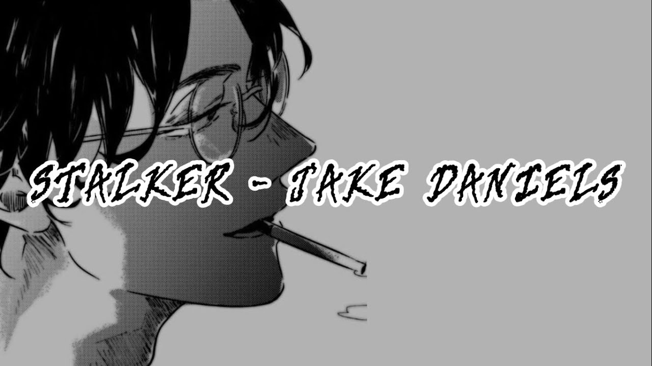 Stalker - Jake Daniels | [Nightcore ver.] (Lyrics) |