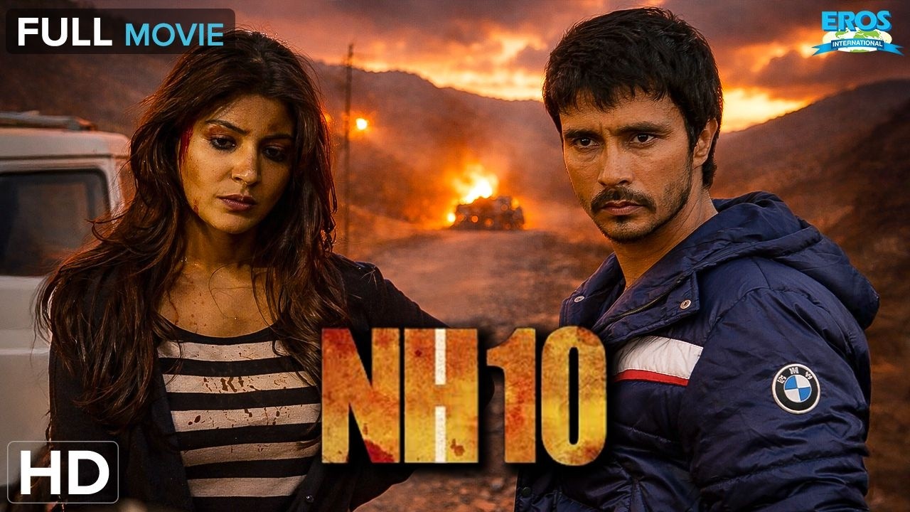 NH10 - Full Hindi Movie HD | Anushka Sharma&rsquo;s Brutal Revenge Thriller 😳🔥|Darshan Kumaar |Crime Drama