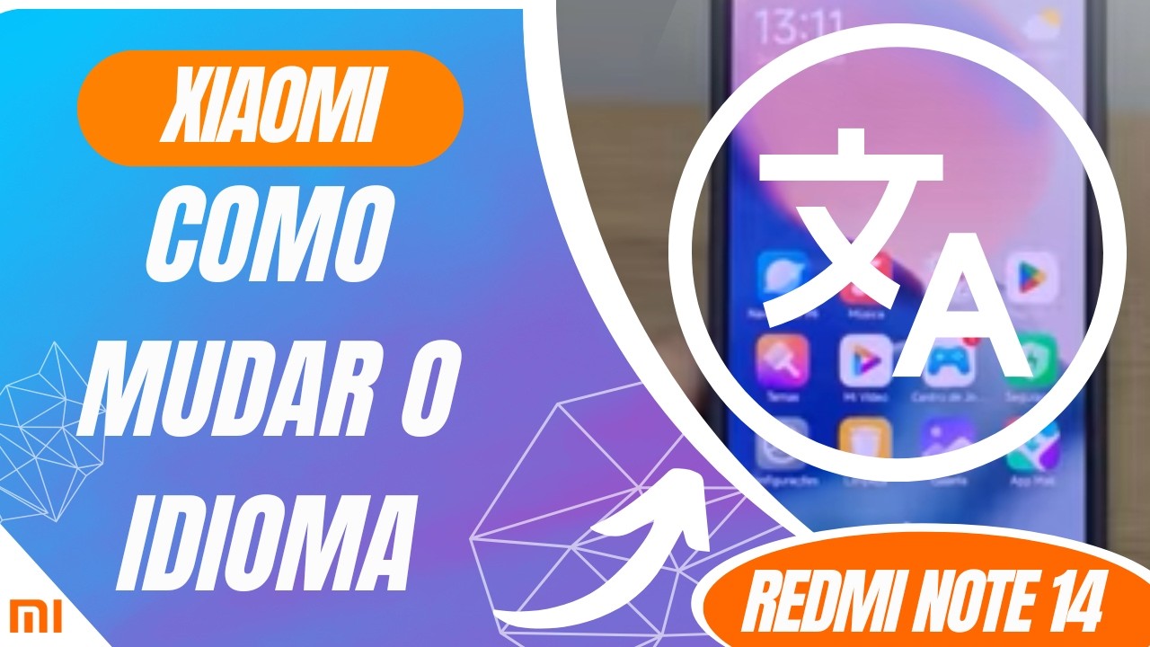 Como mudar o idioma no Redmi note 14