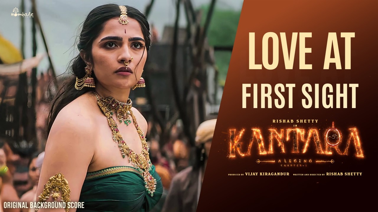 Love at First Sight - Kantara Chapter 1 - OST | Ajaneesh Loknath | Rishab Shetty | Hombale Films