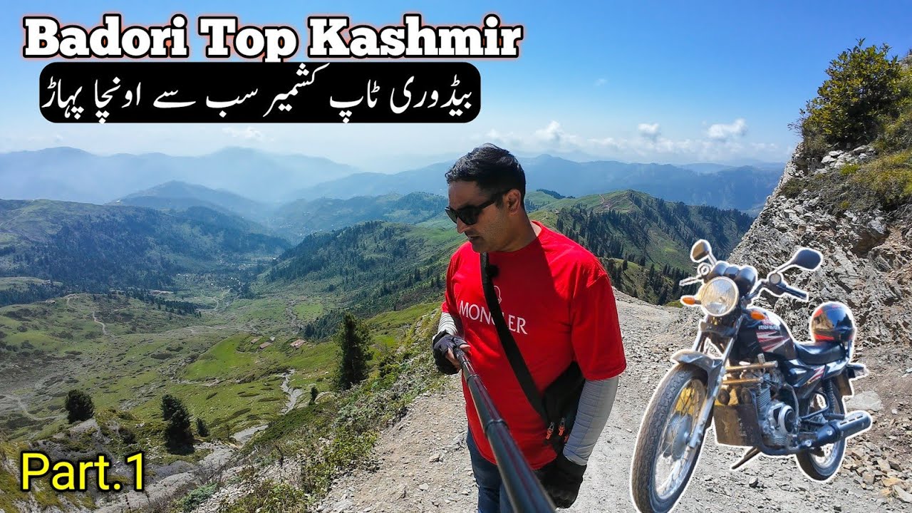 Bedori Top Azad Kashmir||Highest mountain of Kashmir Badori top Bike tour. P1