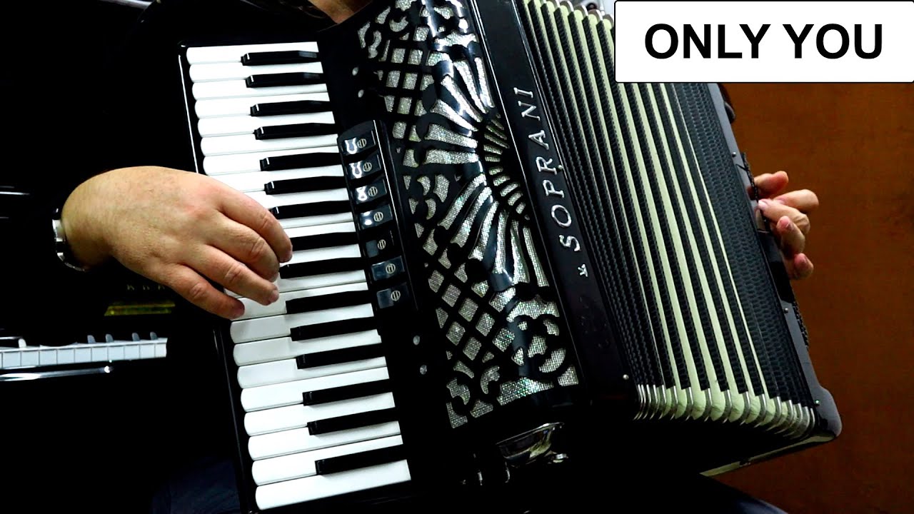 ONLY YOU - ACCORDION POPULAR SONGS