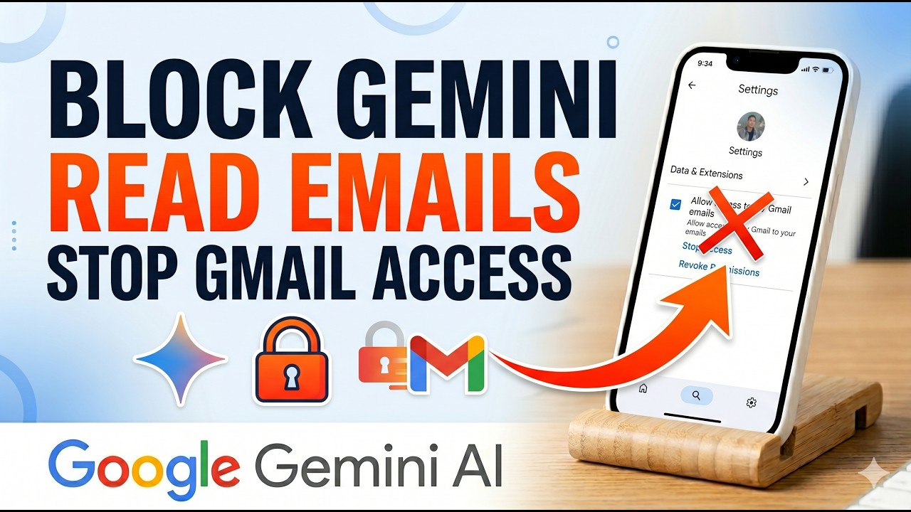 Как запретить приложению Google Gemini читать ваши электронные письма в Gmail