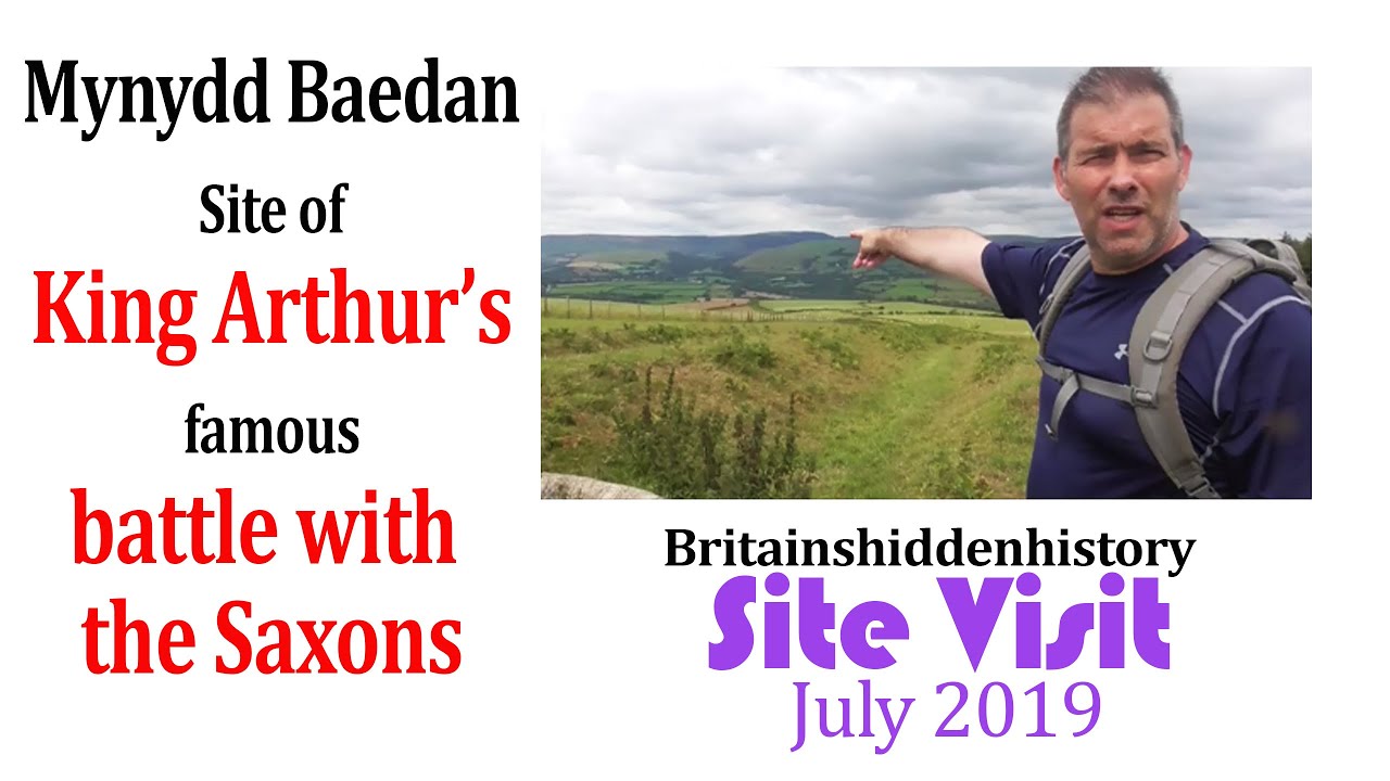 Mynydd Baedan - King Arthur's most famous battle - site visit July 2019