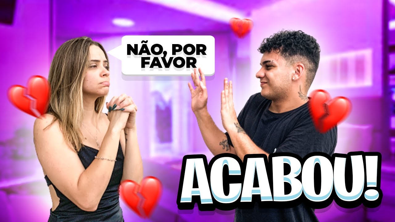 TROLEI MINHA NAMORADA PEDINDO UM TEMPO DEPOIS DE UMA BRIGA!
