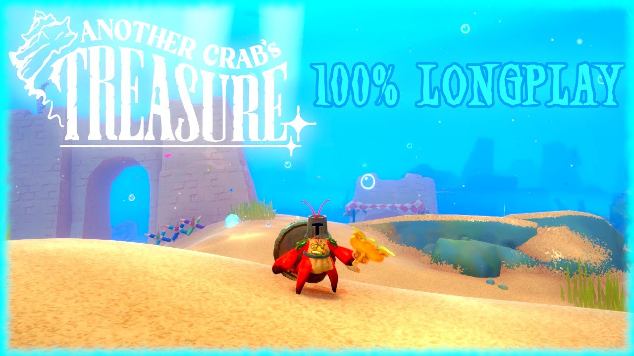 Another Crab's Treasure - 100% Longplay Full Game Walkthrough [No Commentary] 4k