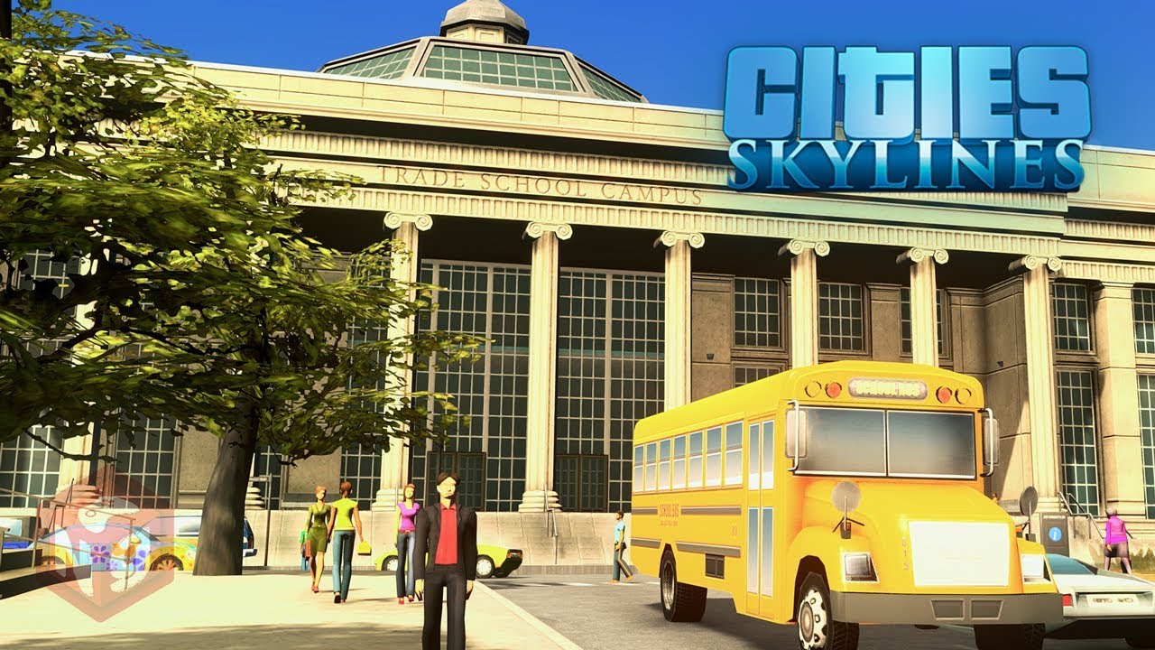 Cities: Skylines - Campus &mdash; ПТУ на максималках!