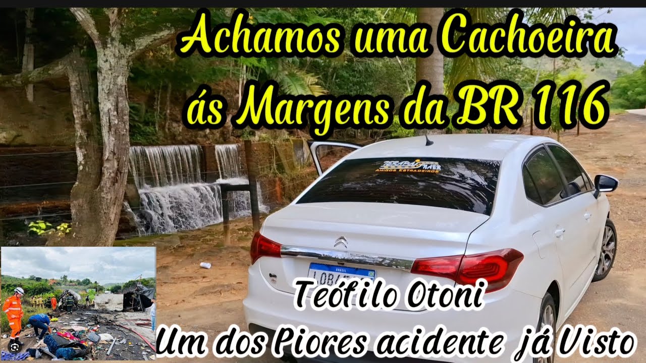 Passamos por Teófilo Otoni e achamos uma  Cachoeira as Margens da BR116.