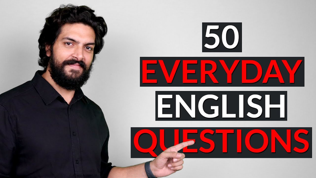 50 Everyday English Questions With Answers - Learn English