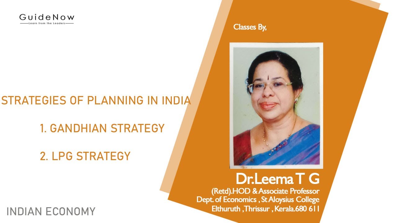 PLANNING STRATEGIES: GANDHIAN AND LPG STRATEGY