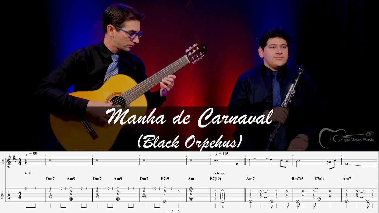 Manha de carnaval (Black Orpheus) Guitar & Clarinet  Cover by Enrique Rojas & Diego Borges