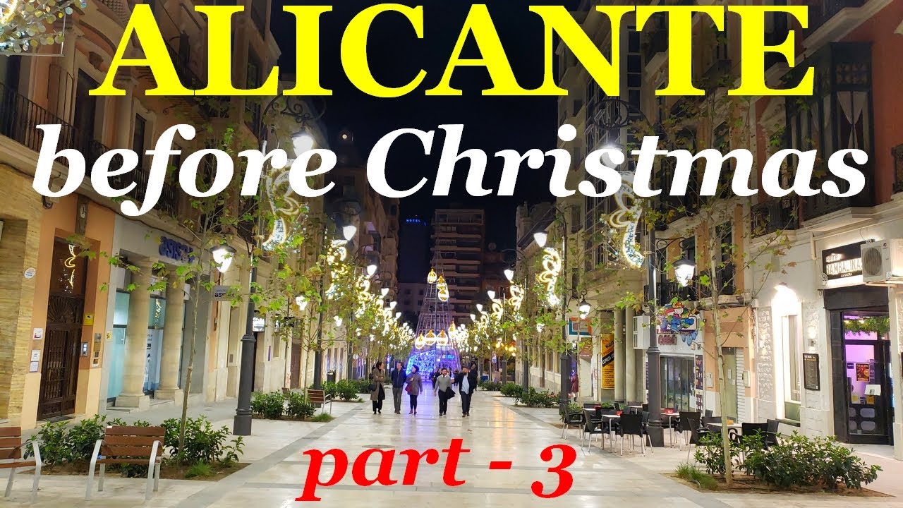 SPAIN: ALICANTE - just before Christmas (part - 3). The Old Town, the City Hall and the Marina.