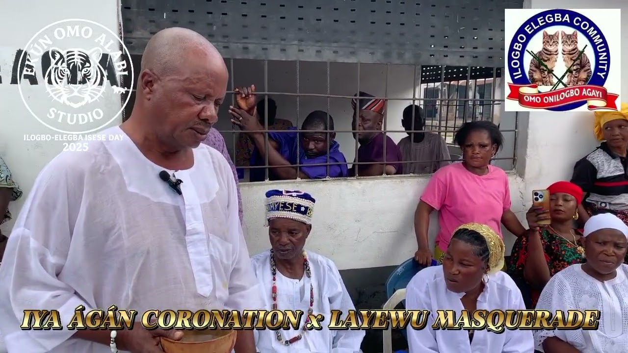 Part 1: Full Video of IYA ÁGÁN CORONATION x LAYEWU MASQUERADE DISPLAY (ILOGBO ELEGBA ISESE DAY)