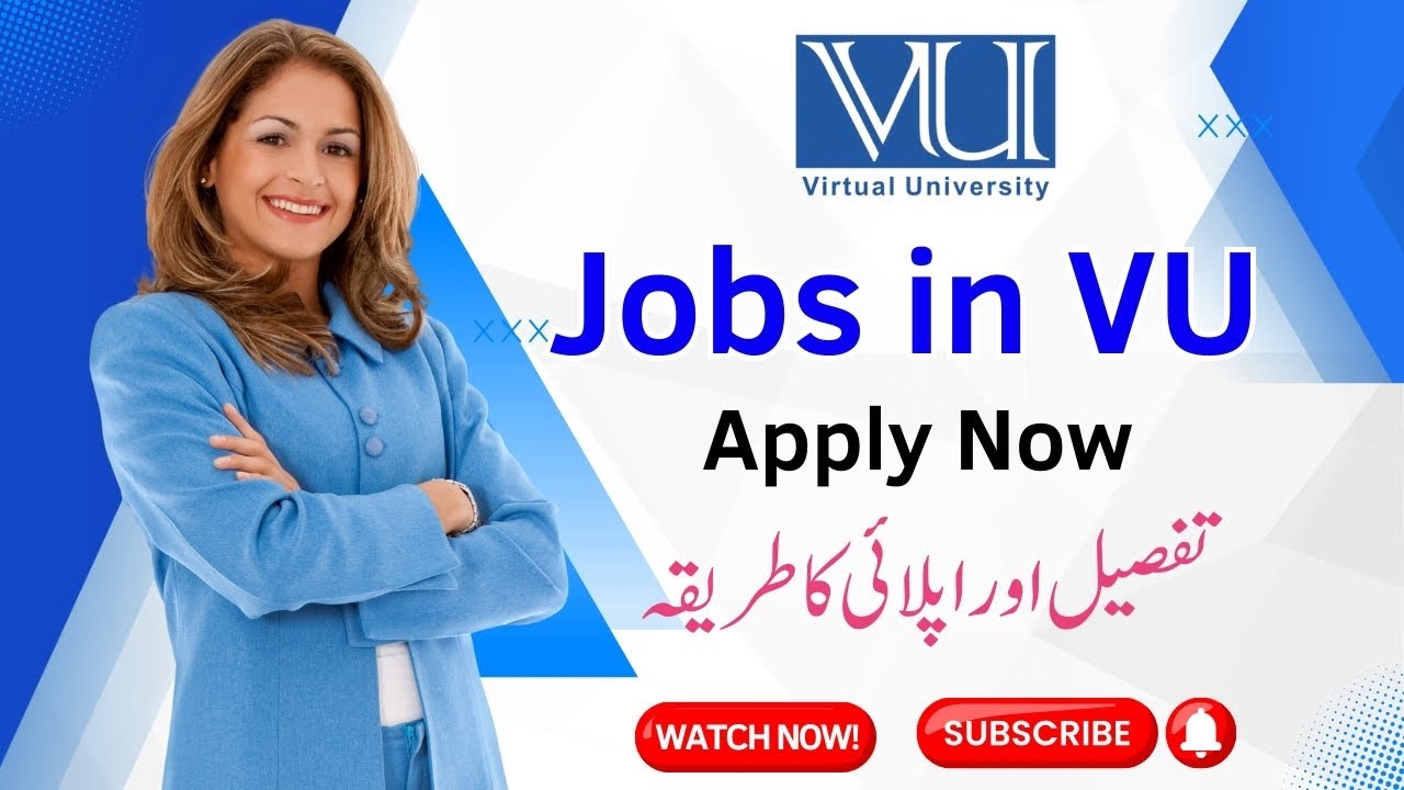 Jobs In Virtual University of Pakistan | Details  | Application submitting process | Apply Now
