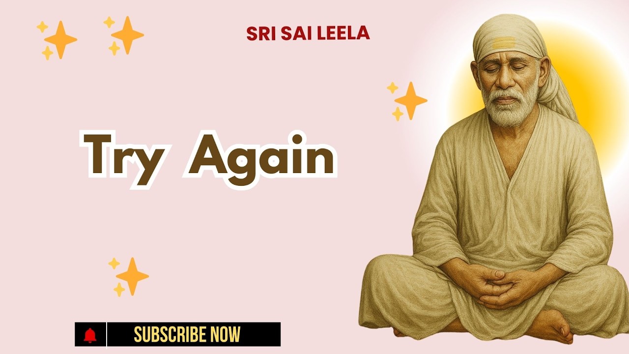 Sai Baba English | Try Again  #saibabablessings