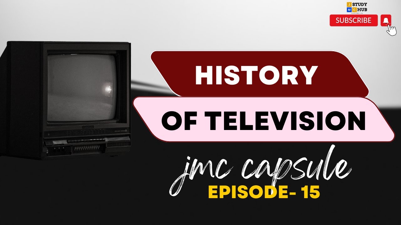 History of Television | टेलीविजन का इतिहास | JMC Capsule | Episode 15 | Entertain your knowledge