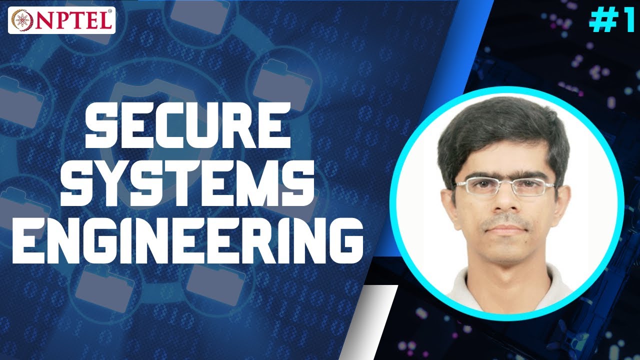 #1 Introduction to Secure Systems Engineering