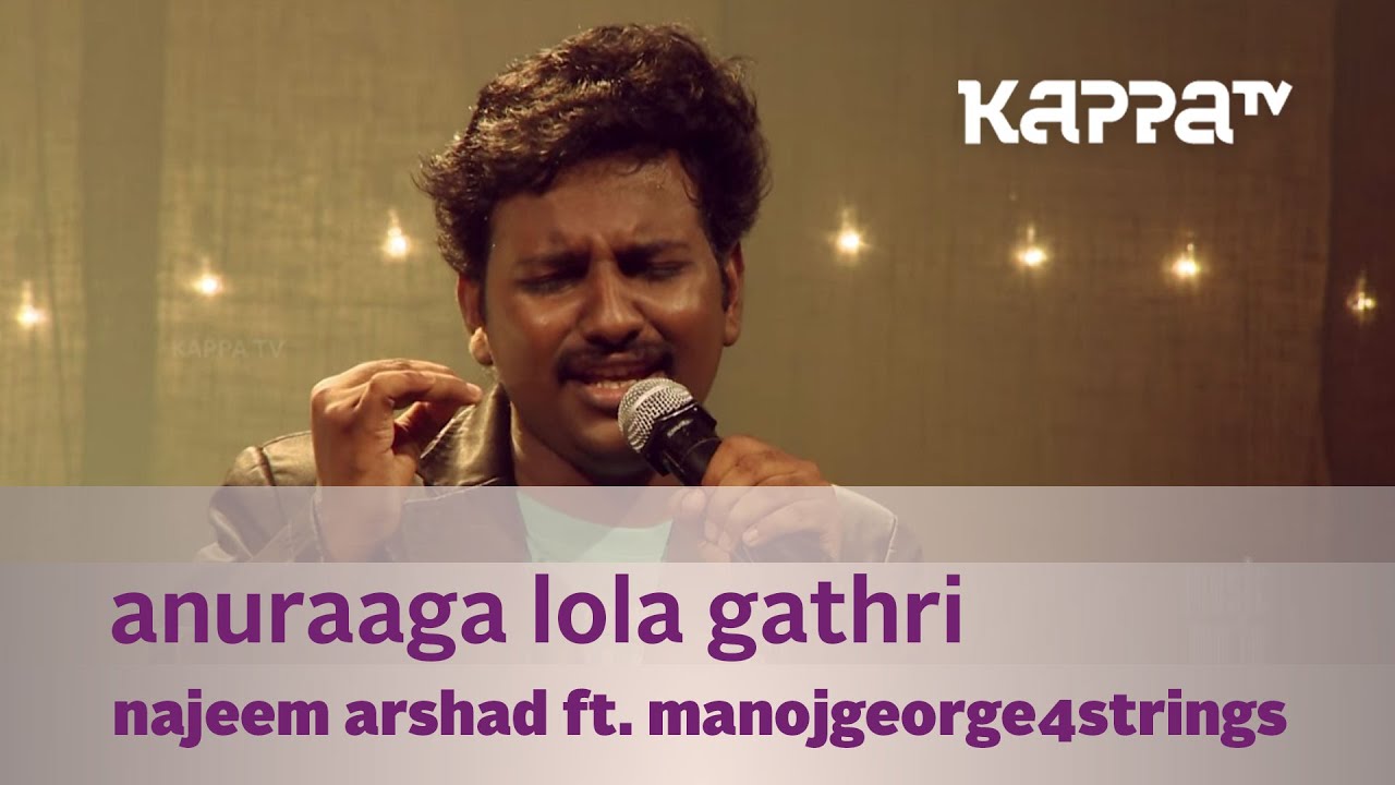 Anuraaga Lola Gathri - Najeem Arshad w. ManojGeorge4strings - Music Mojo - Kappa TV
