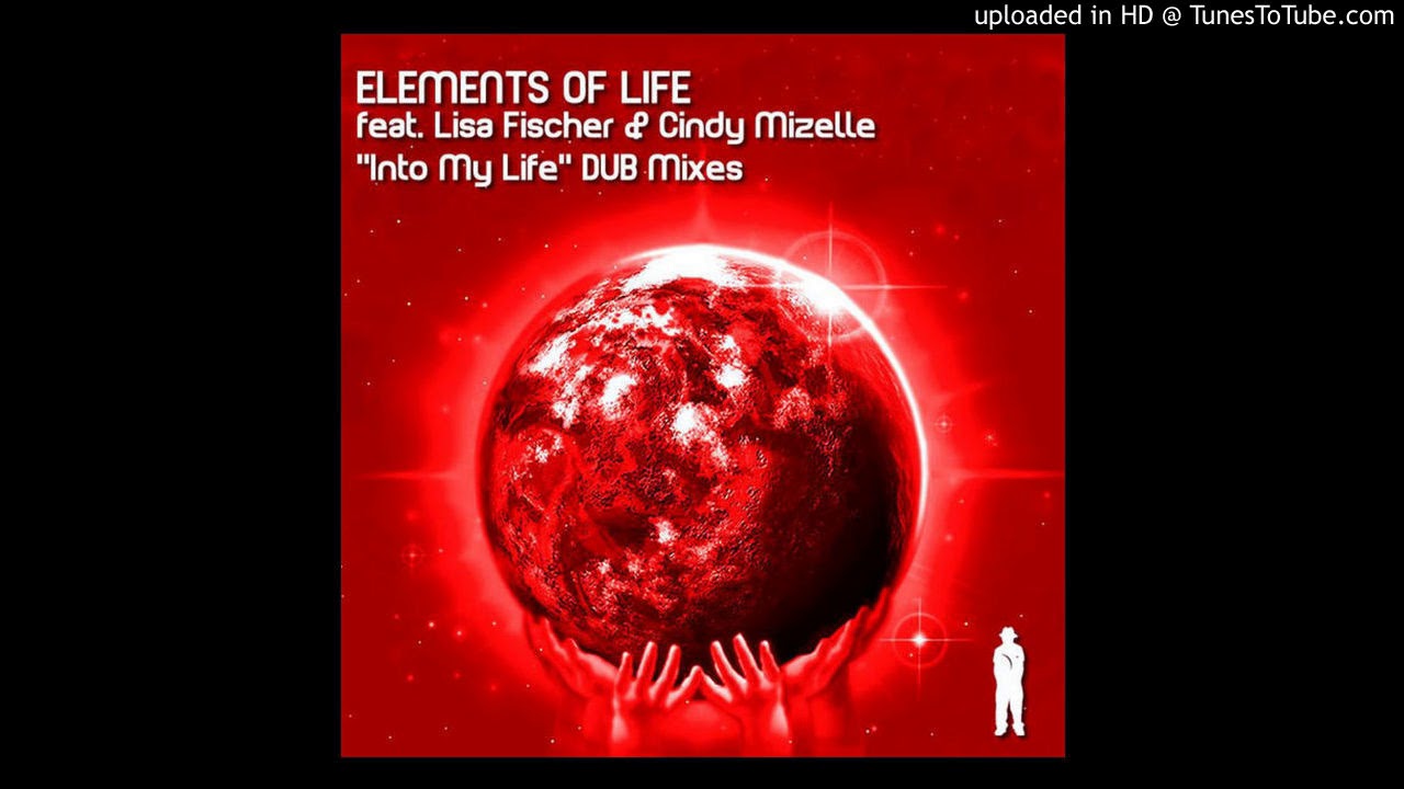 Elements of Life - Into my Life (dub mix)