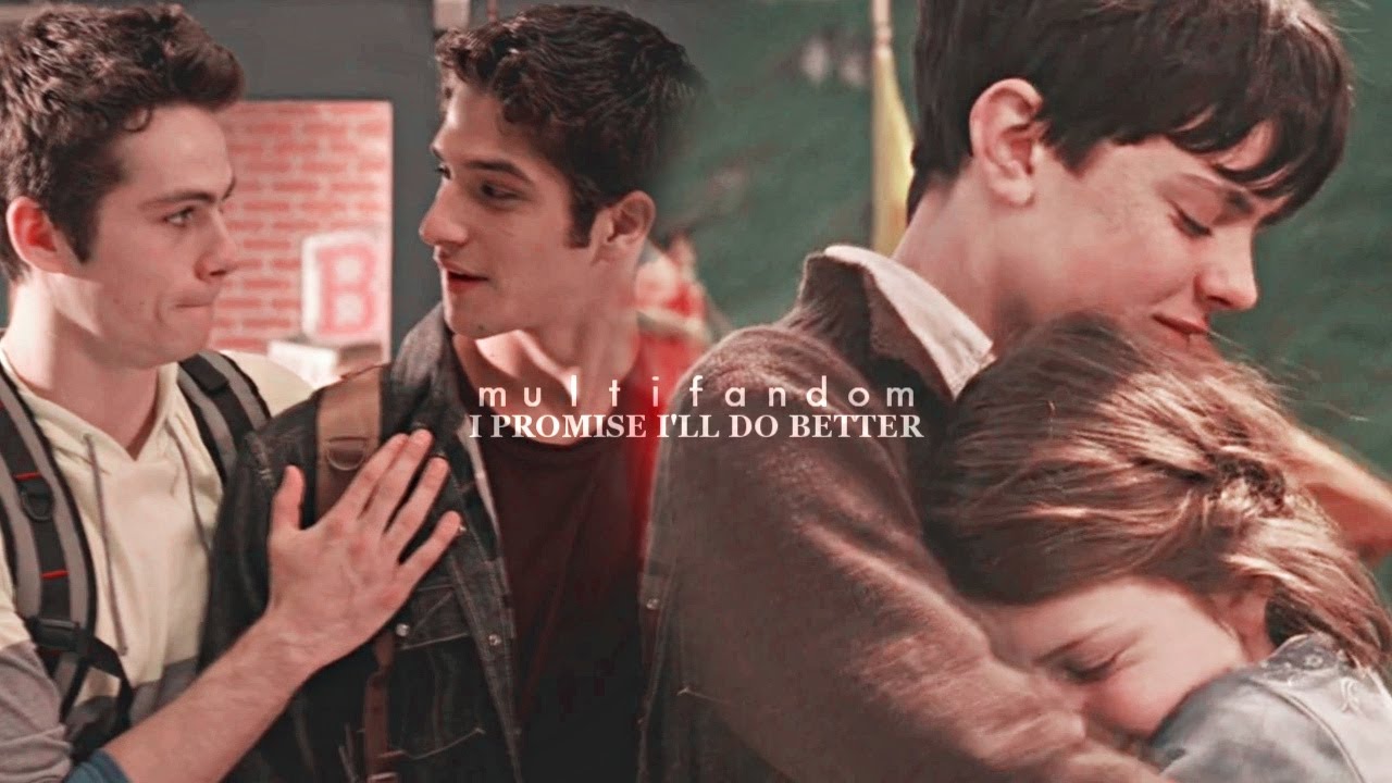 multifandom | i promise i'll do better