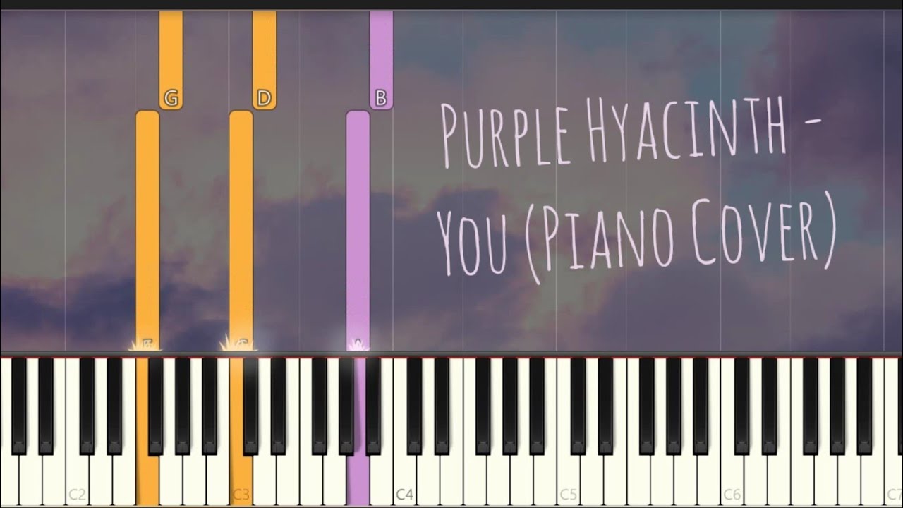Purple Hyacinth - You | Piano Pop Song Tutorial