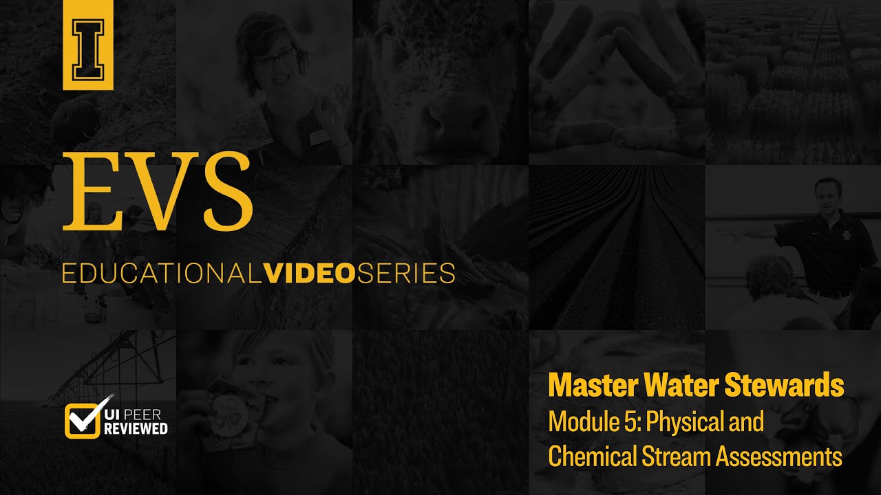 Master Water Stewards Module 5: Physical and Chemical Stream Assessments