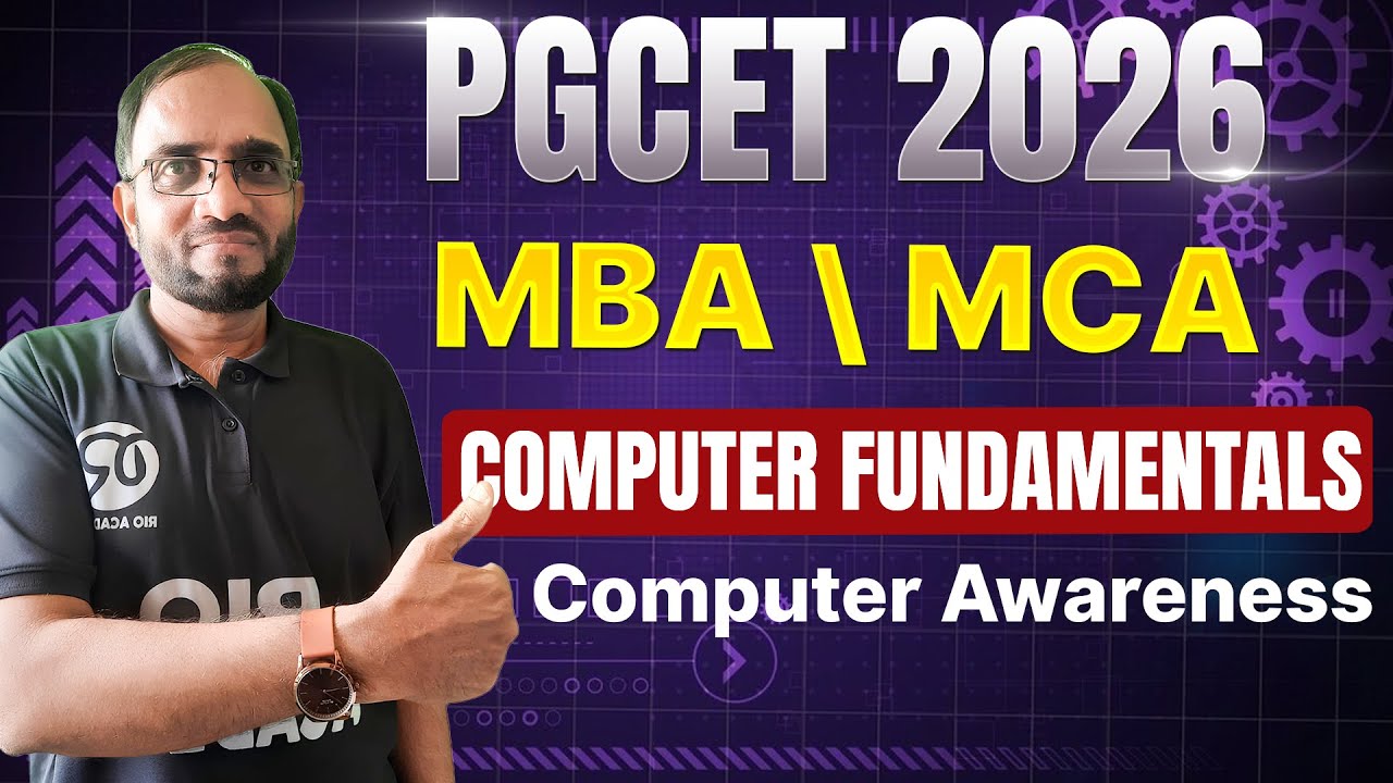 PGCET - MBA  / MCA 2026 | COMPUTER AWARENESS | Computer Fundamentals | By Akbar sir#pgcetexam2026