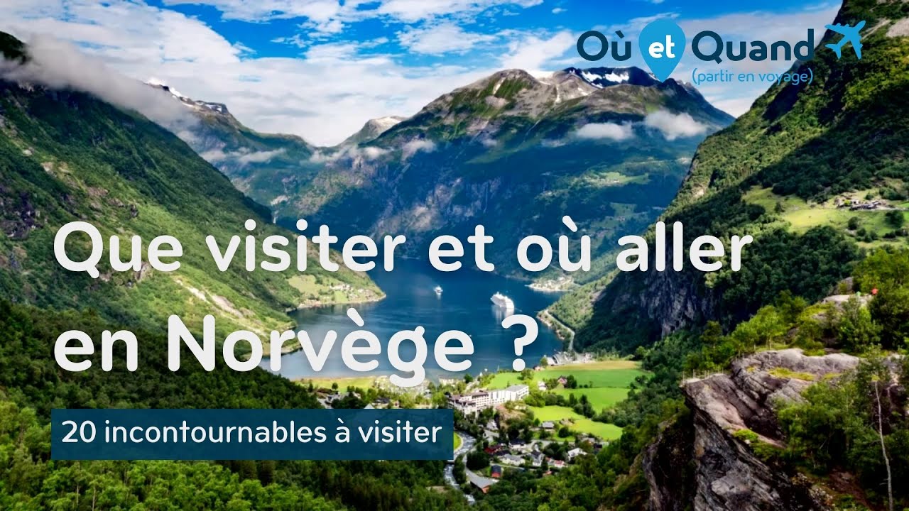 Que visiter et où aller en Norvège ? 20 lieux INCONTOURNABLES