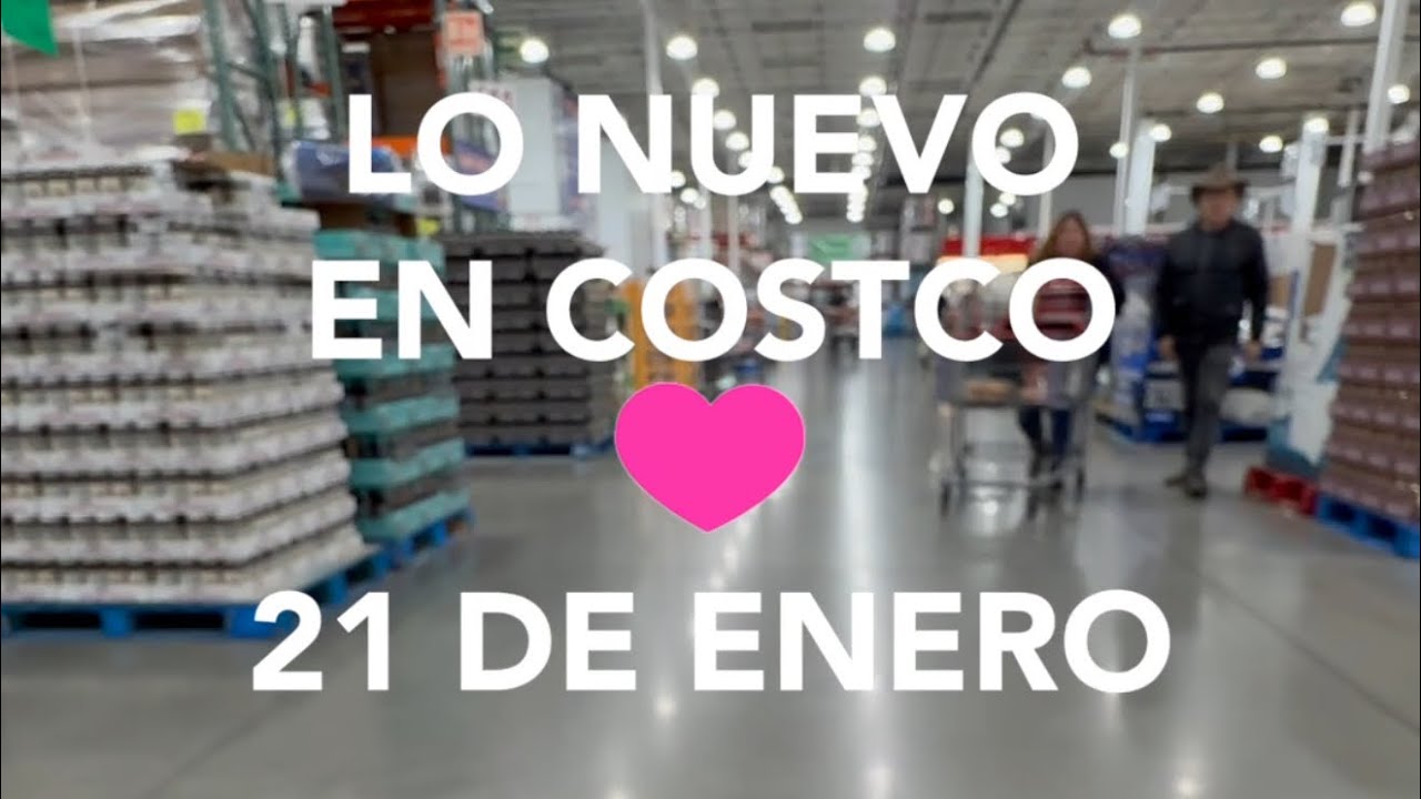Lo Nuevo En Costco Hoy Miércoles 21/01/2026