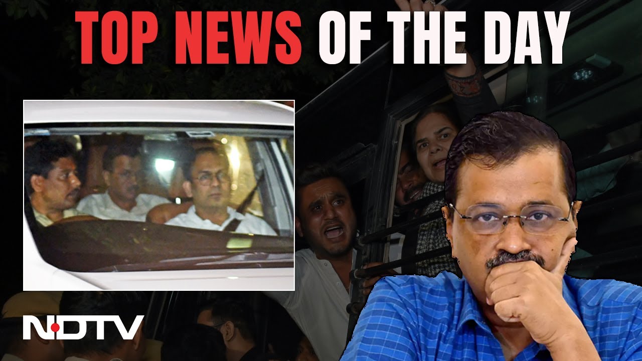 Arvind Kejriwal Arrested | Delhi CM Arrested By ED, SC To Hear Plea | Biggest Stories Of March 21