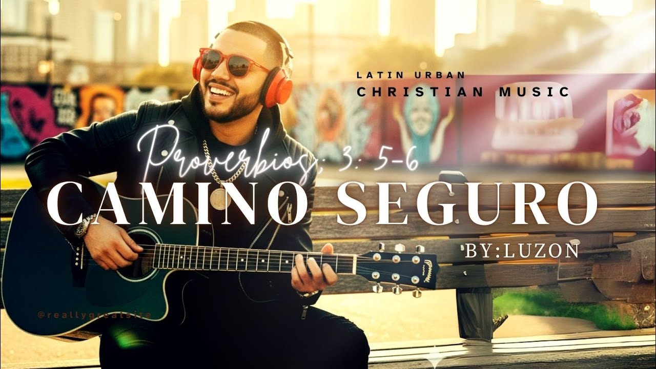"CONTIGO CAMINO SEGURO" Proverbios 3:5-6