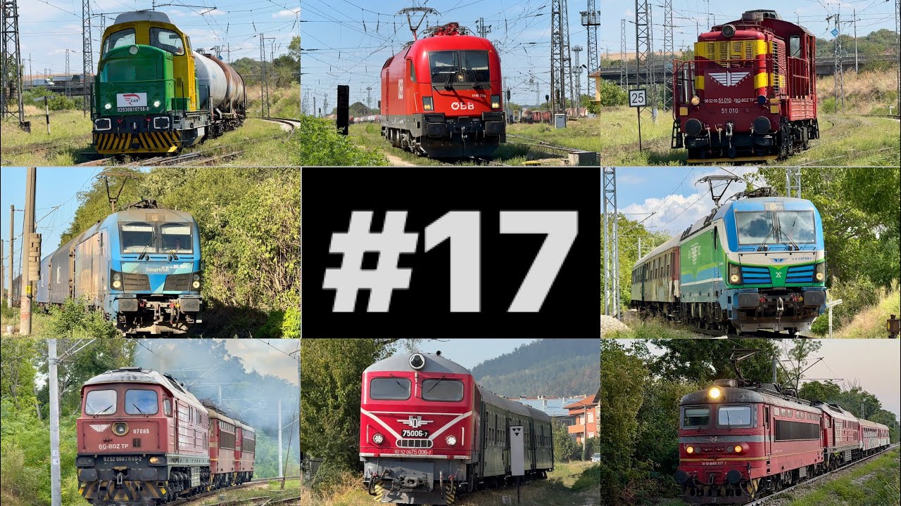 [4K] Trainspotting I Episode 17 (BDZ, Bulmarket, PIMK, RCC, Skoda, Smartrons and others) 🛤️🚂