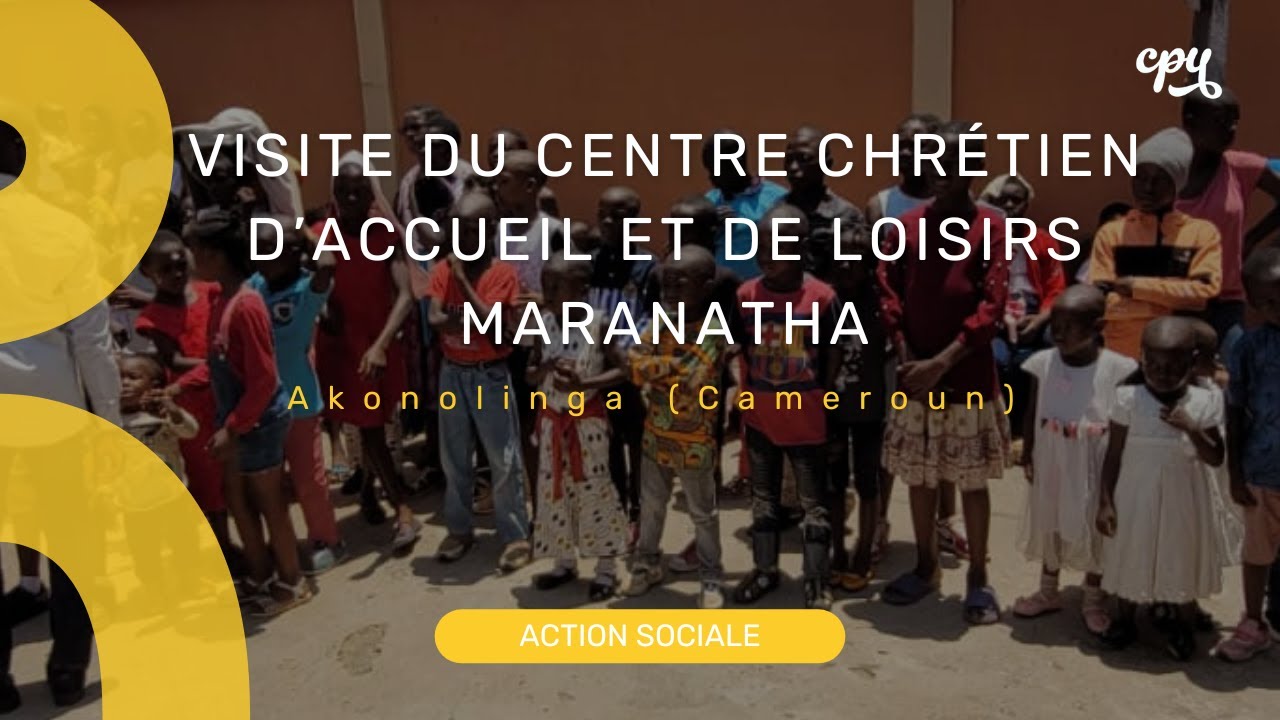 Visite du Centre d'accueil et de loisir Maranatha à Akonolinga