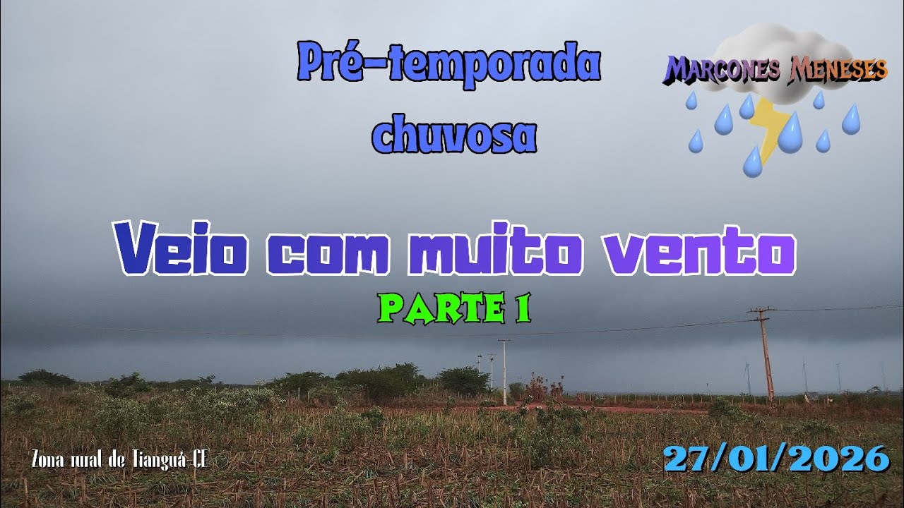 Forte chuva de linha de instabilidades com muito vento (VÍDEO 01) • Tianguá-CE • 27/01/2026