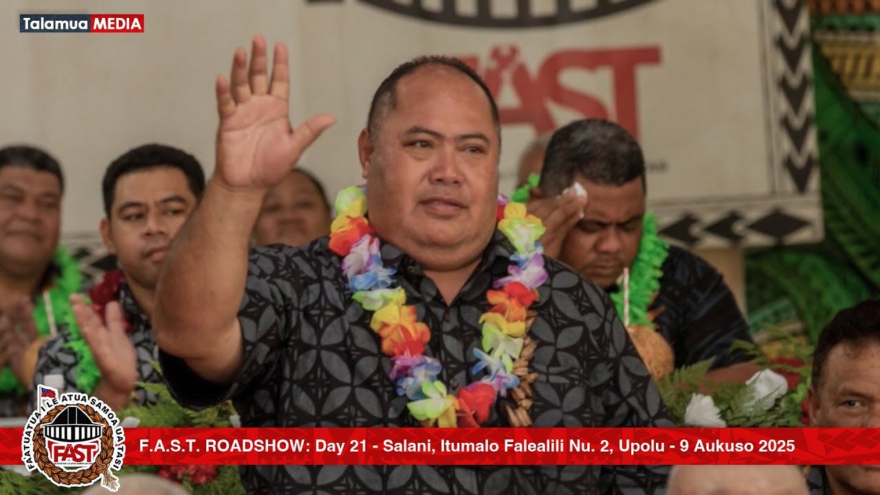 FAST Roadshow: Day 21 - Salani, Itumalo Falealili Nu. 2, Upolu - 9 Aukuso 2025