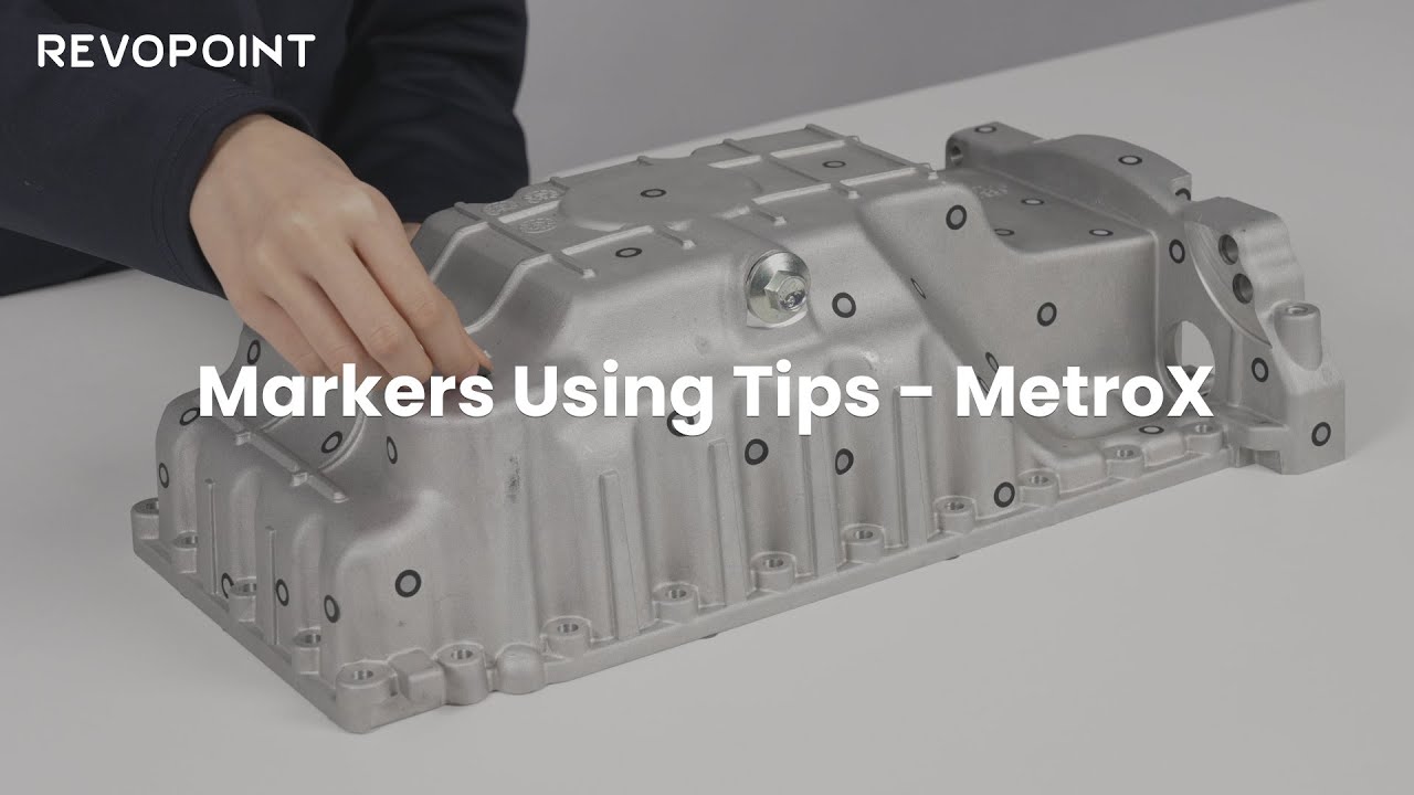 Revopoint MetroX 3D Scanner: Marker Use Tips